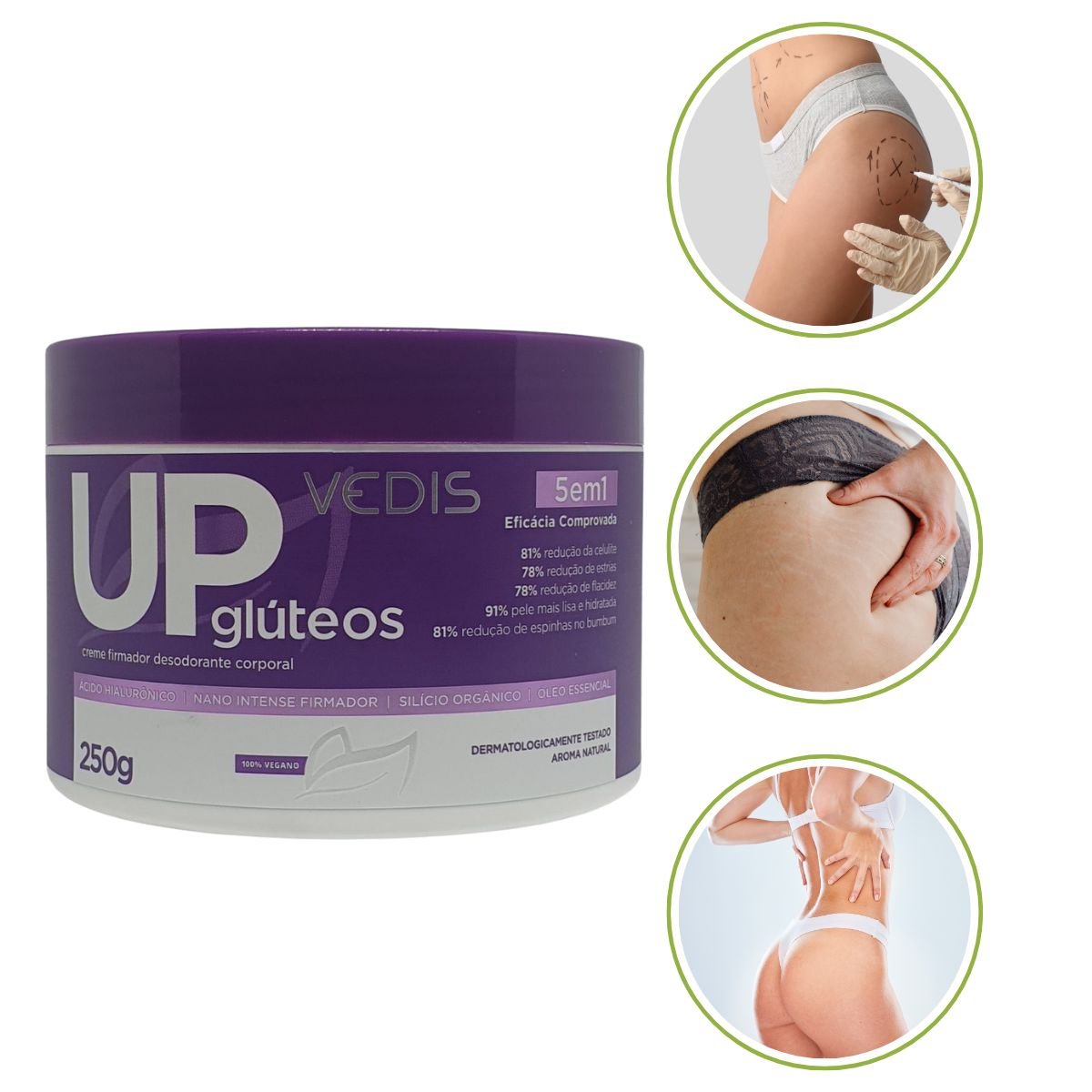 Creme UP Firmador do Bumbum 250g Vedis – 5 em 1 Para Pele Mais ...